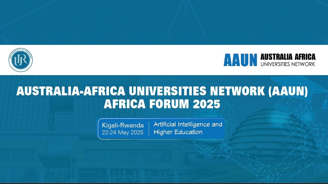 Australia-Africa Universities Network (AAUN) Africa Forum 2025