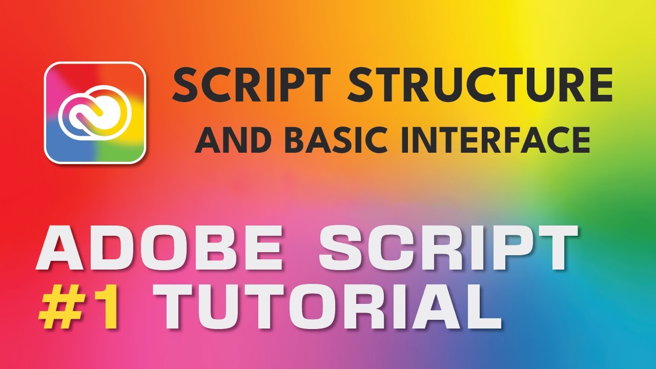 Учебное пособие по Adobe Script 1. Структура скрипта и базовый интерфейс