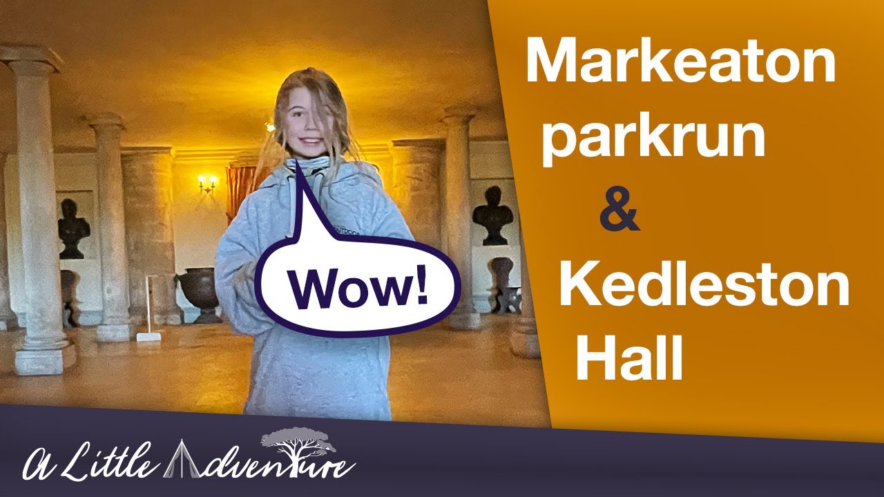 Markeaton Marvels & Kedleston Splendours: A parkrun tourism Dream Day 🌟🏞️