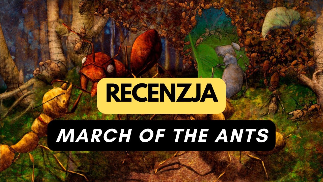 🇵🇱 (1181) March of the Ants - recenzja (PL)