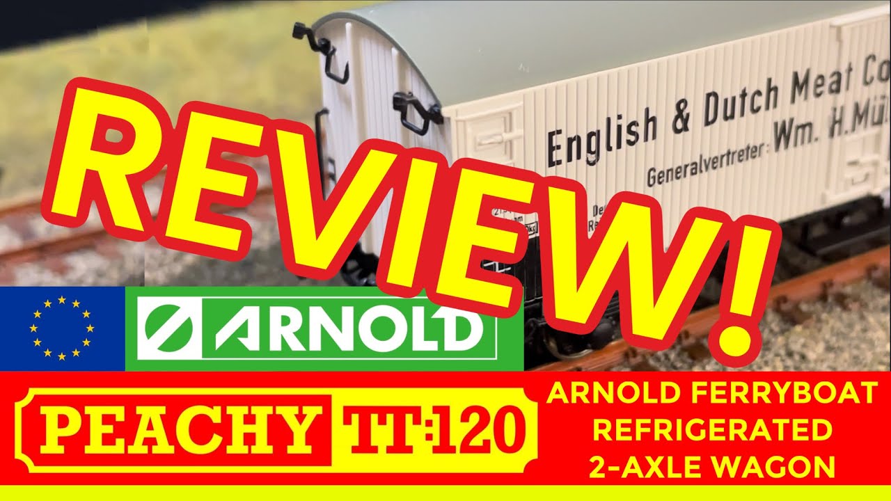 Review of the Arnold TT120 refrigerated ferry wagons