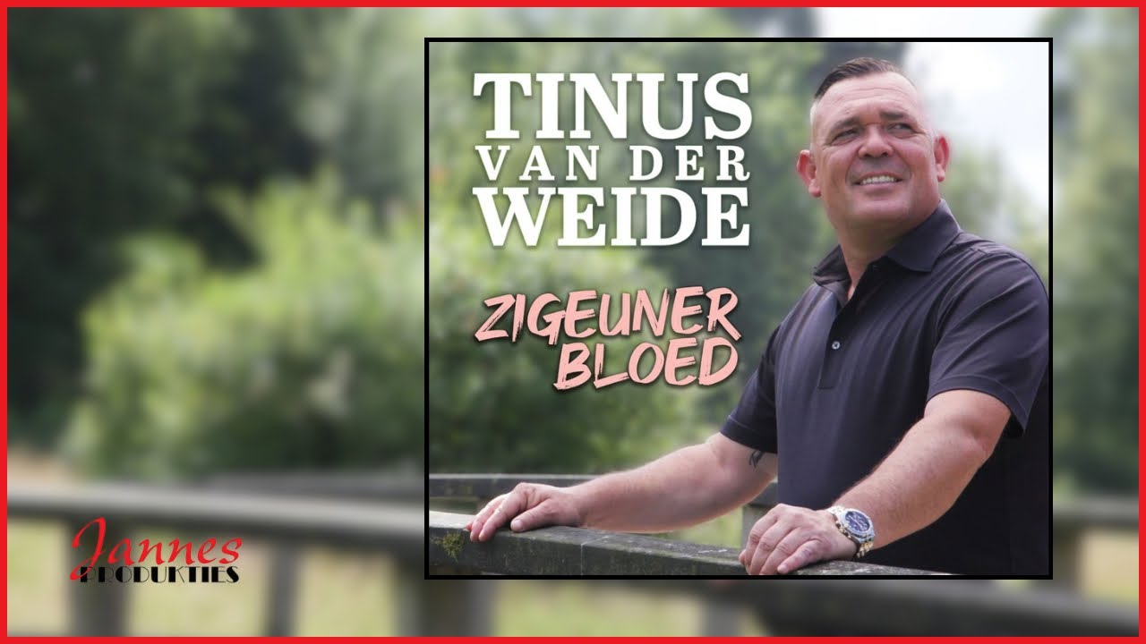 Tinus Van Der Weide - Zigeunerbloed (Officiële videoclip)