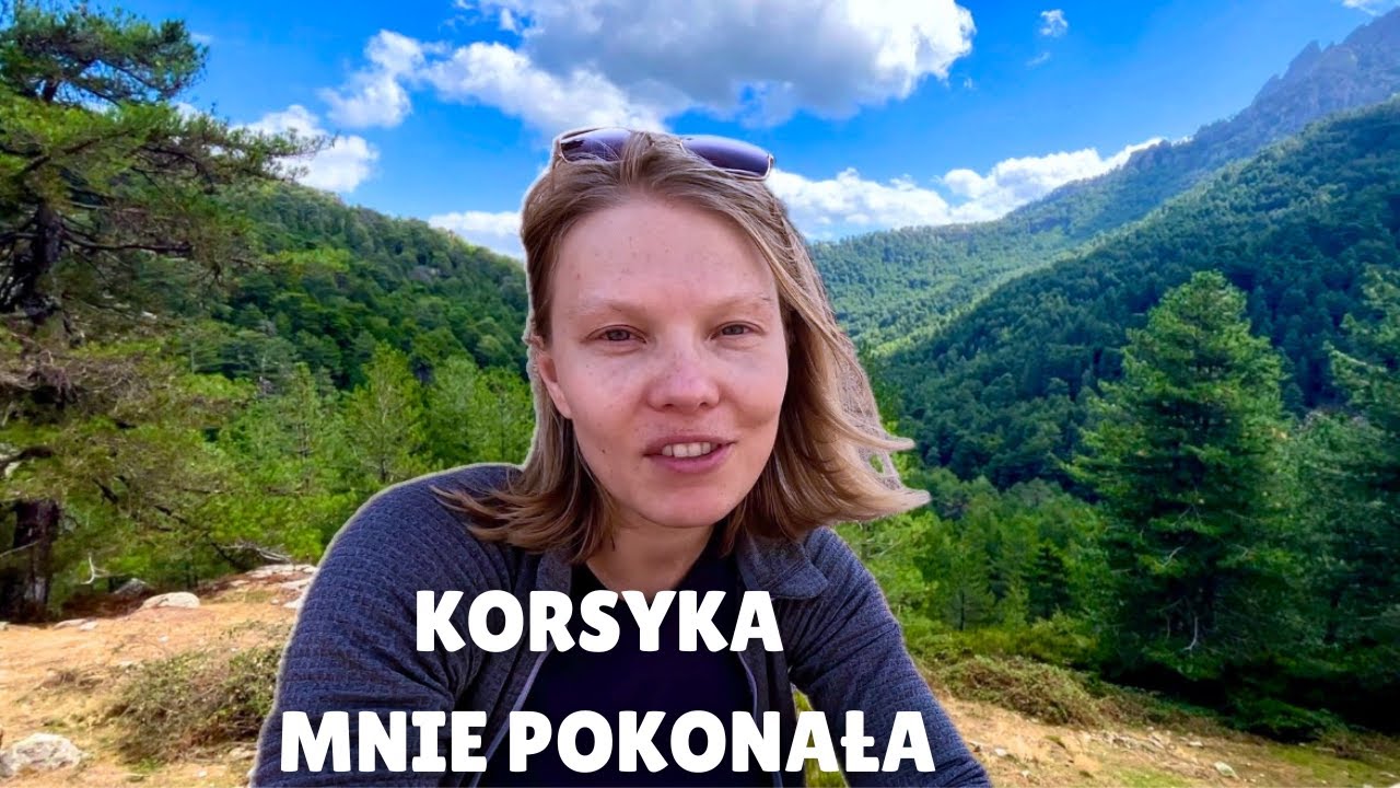 GR20 Czy to koniec moich zmagań w g&oacute;rach?