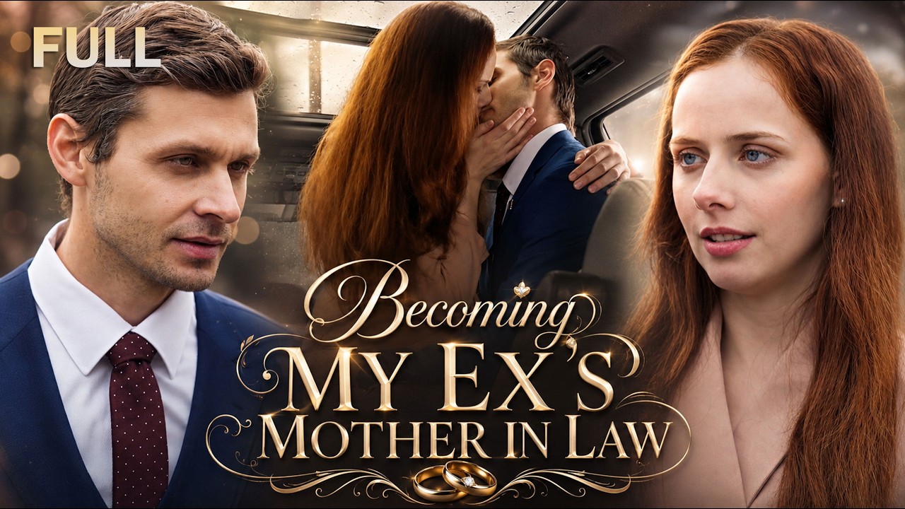 [FULL] Becoming My Ex&rsquo;s Mother in Law | He Chose a Billionaire Heiress&mdash;So I Chose Her Father😋