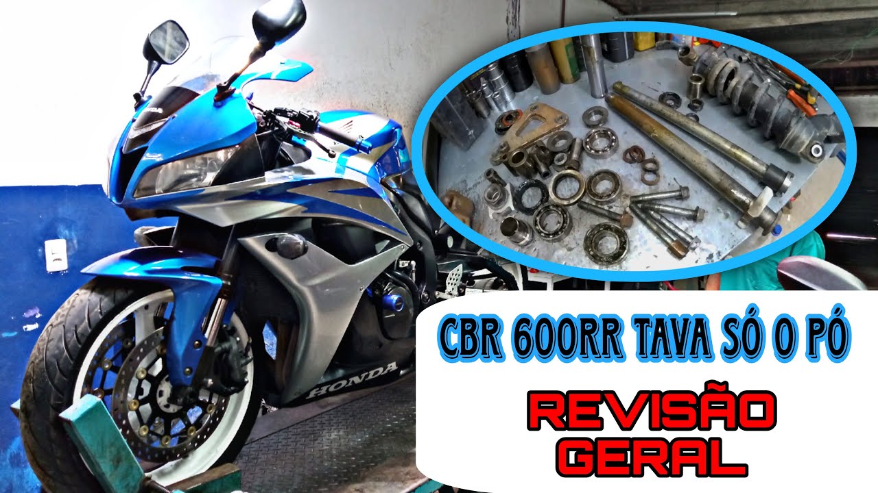 CBR 600RR TAVA O BAGAÇO - REVISÃO GERAL