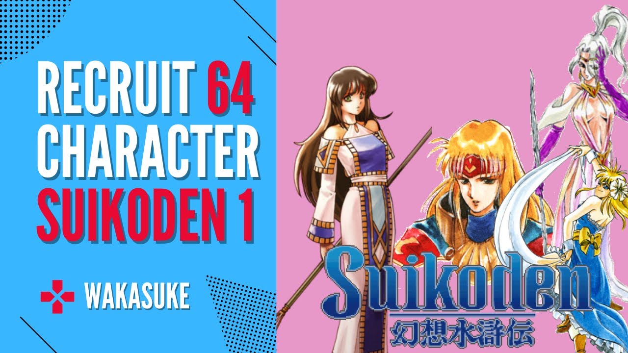 Suikoden 1 Recruitment Guide 64 Character