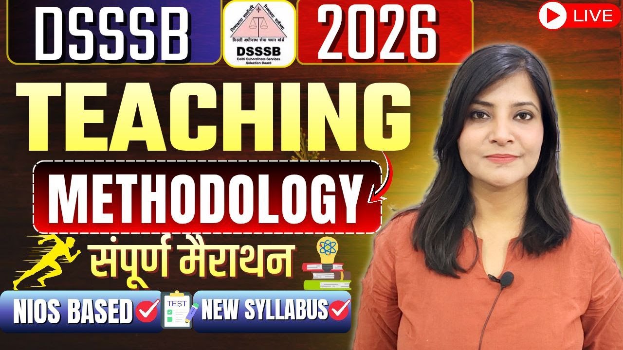 DSSSB 2026 TEACHING METHODOLOGY \ DSSSB PRT 2026 CLASS DSSSB PRT PART B MARATHON CLASS #dsssb
