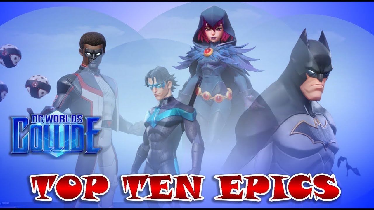 DC Worlds Collide - Top Ten Epics in the Game!