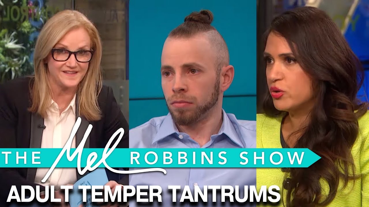 Adult Temper Tantrums | The Mel Robbins Show