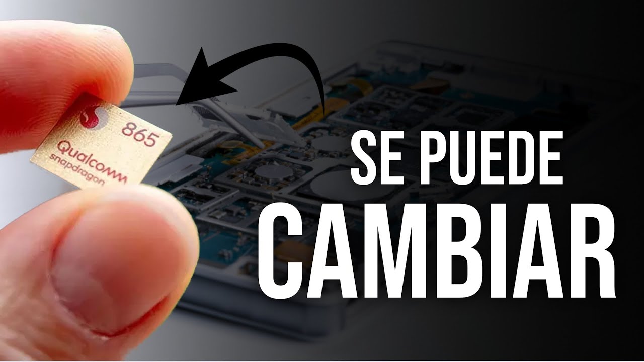 CAMBIEMOS EL PROCESADOR DE UN CELULAR &iquest;ES POSIBLE?