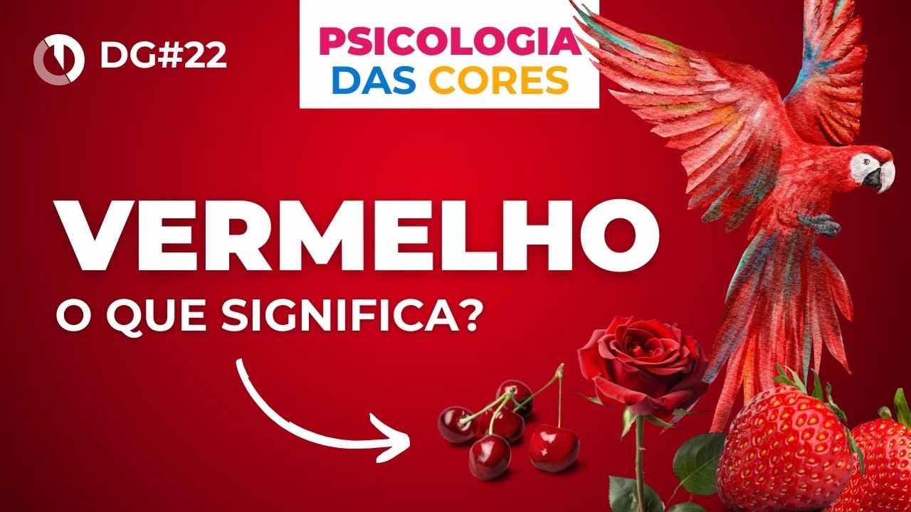 Descubra qual o significado da cor vermelha - Psicologia das Cores