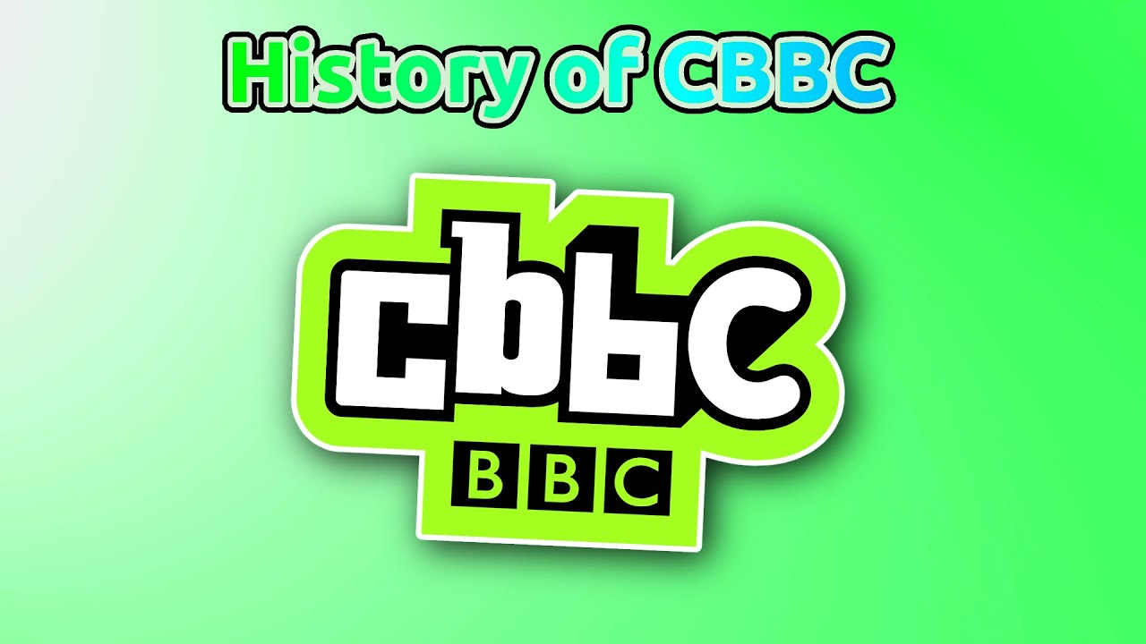 The History of CBBC