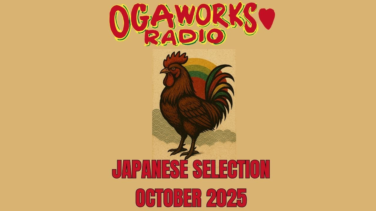 日本人アーティストの新曲にフォーカス🎤オガラジ JAPANESE SELECTION OCTOBER 2025 💛💚❤️
