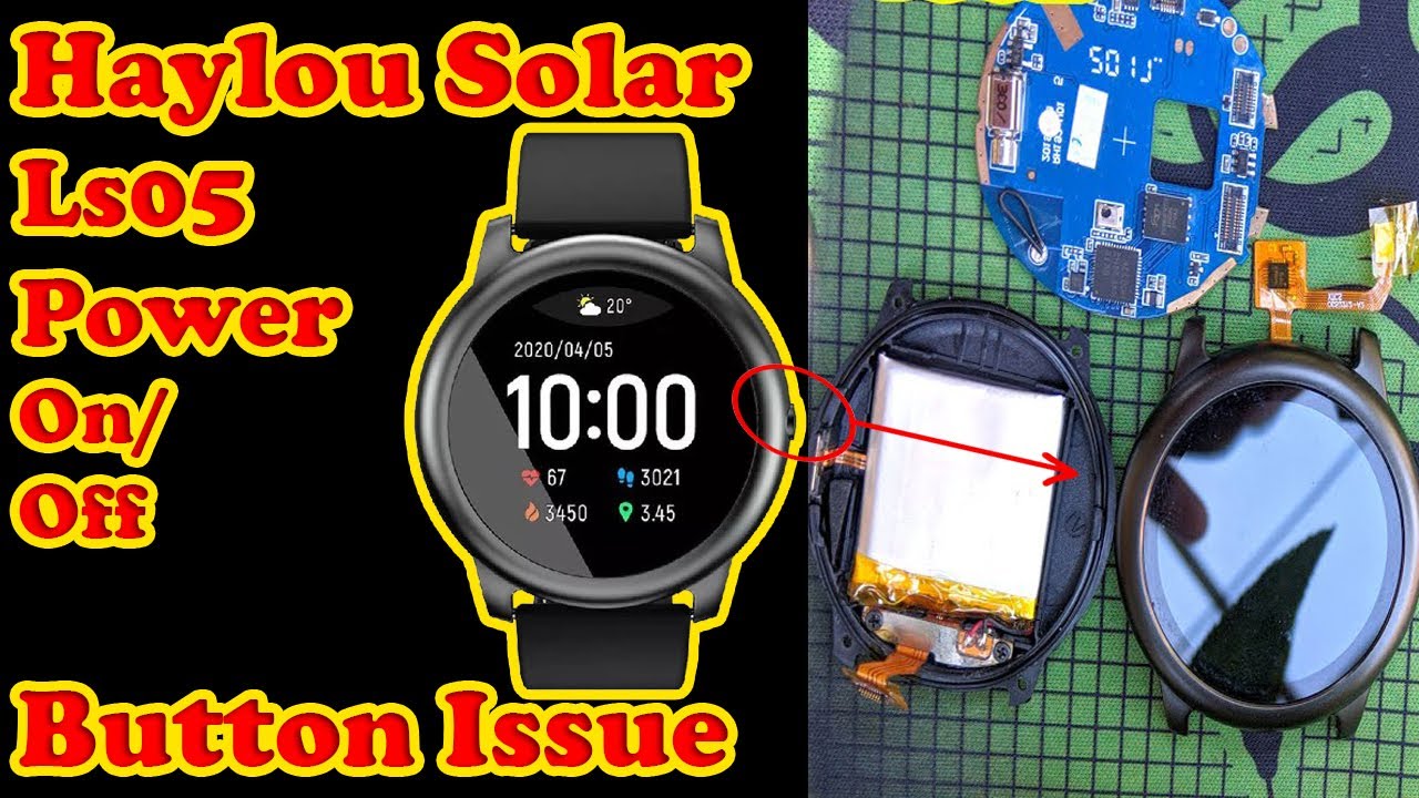 Haylou Solar Ls05 Power Button issue Haylou Solar Power Button Not Working Disassembly Solar Ls05