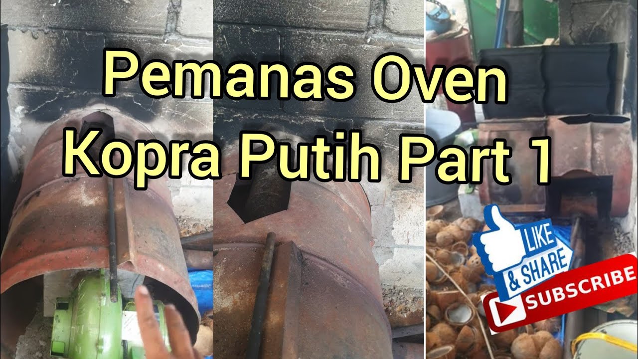 Pemanas Oven Kopra Putih Part 1
