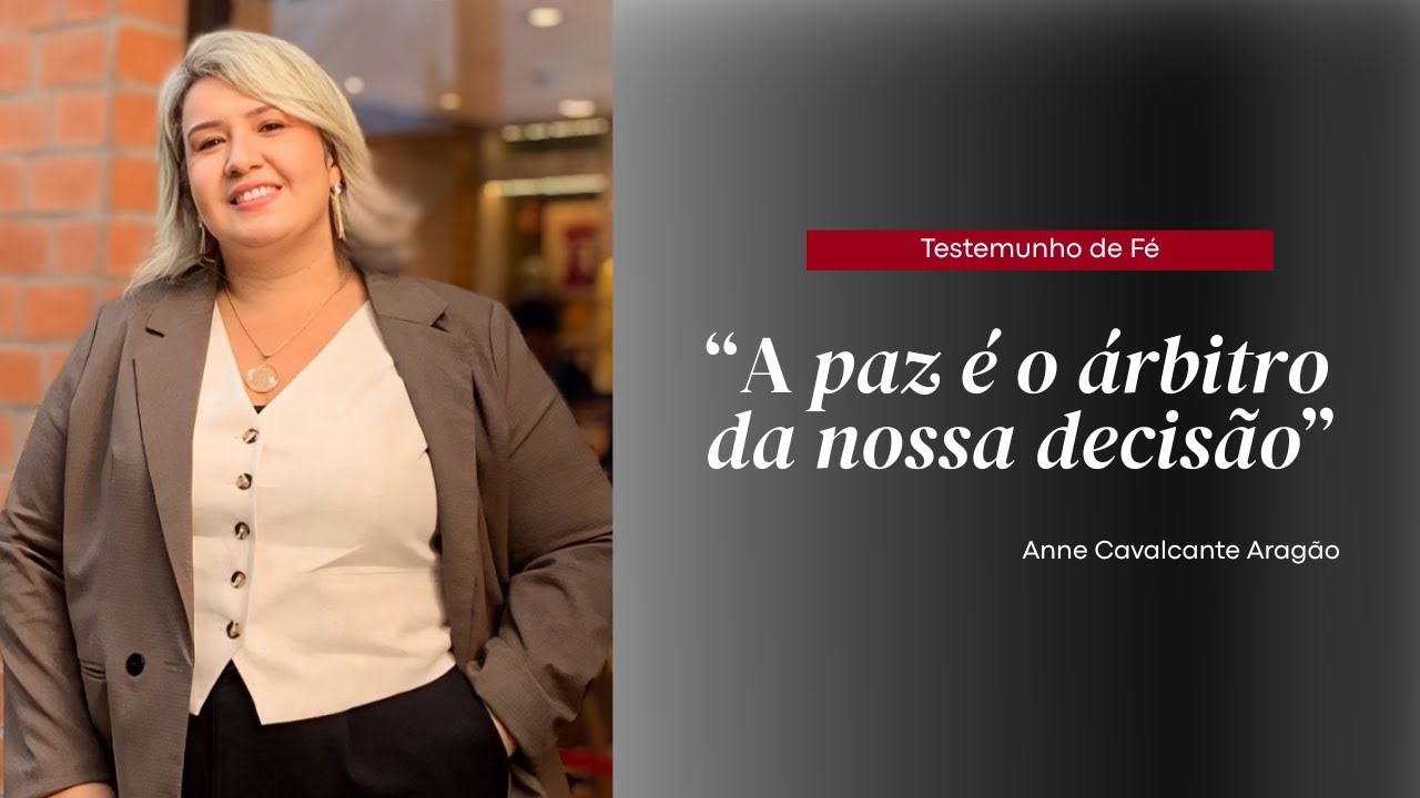 Testemunho de Fé - Anne Cavalcante Aragão