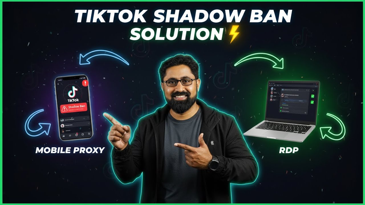 Fix TikTok Shadow Ban | Mobile Proxy vs RDP Explained