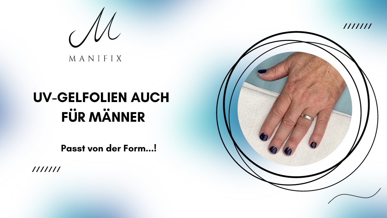 UV-Gelfolien für Männer - das passt auch!! 🧔‍♂️