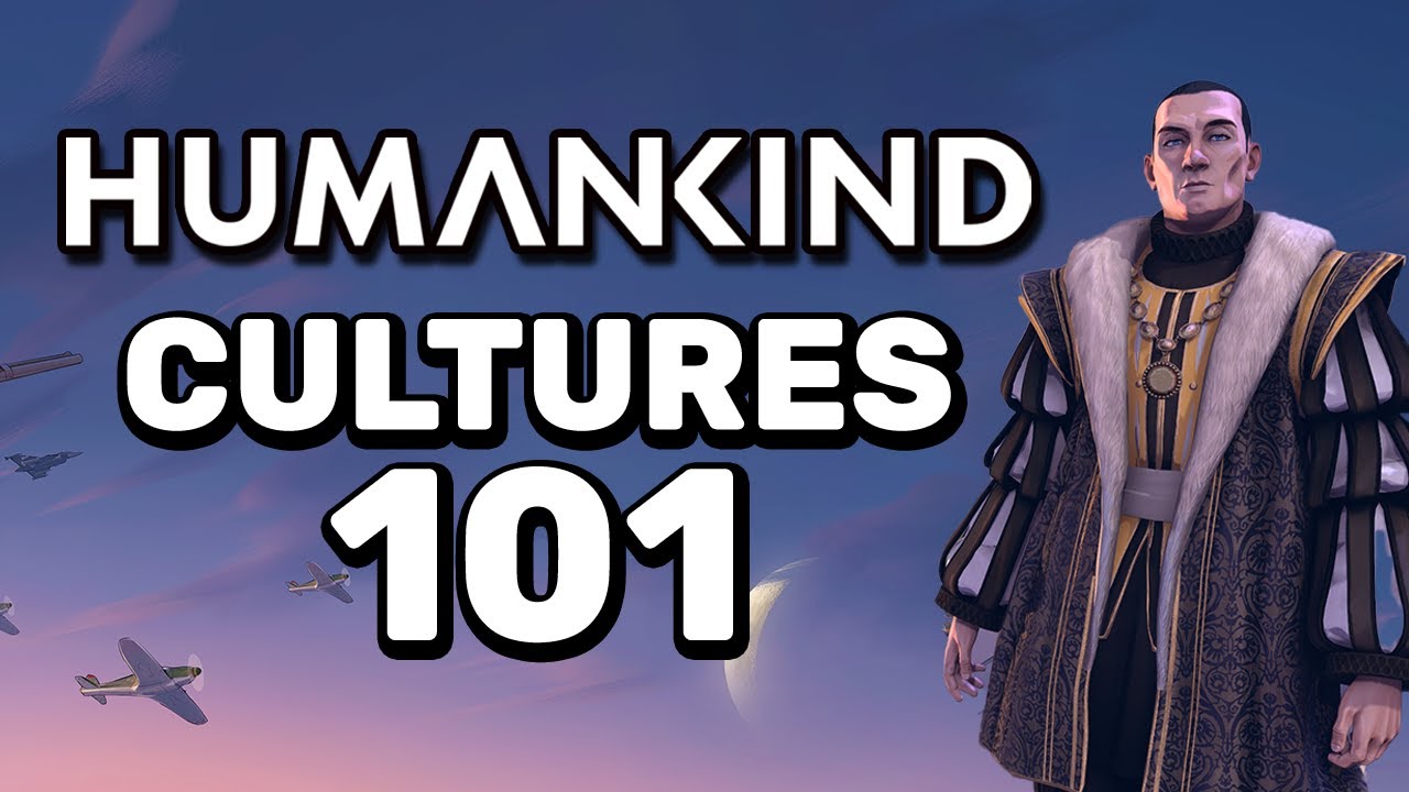 HUMANKIND CULTURES | Traits, Affinities, Actions, and More Tutorial