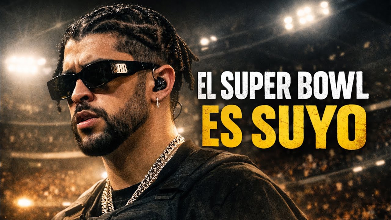 Bad Bunny y su momento histórico en el Super Bowl