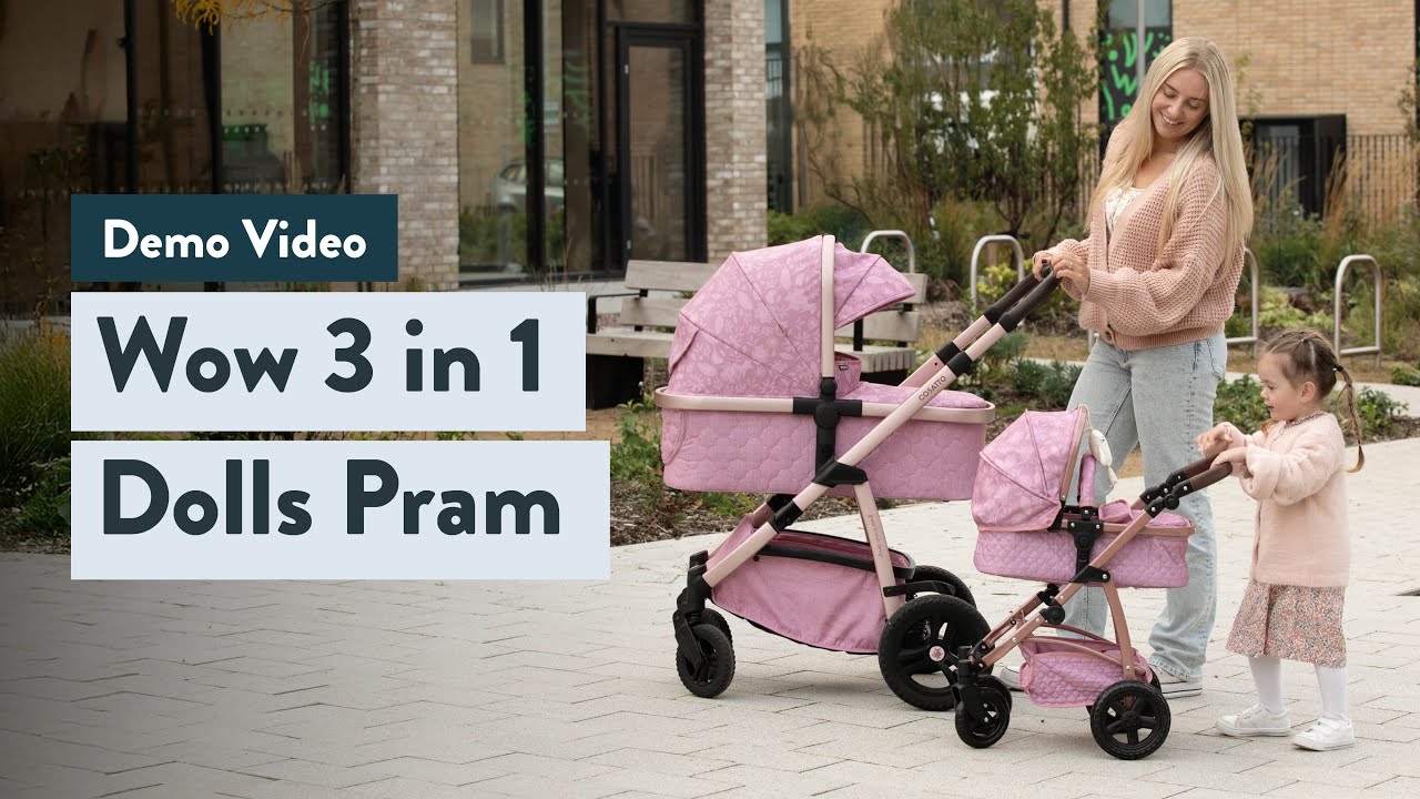 Cosatto Wow 3 in 1 Dolls Pram Travel System Demo Video