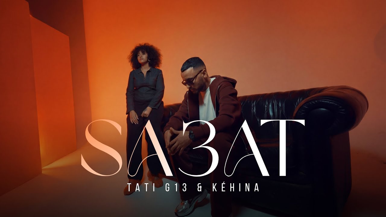  TATI G13 feat KÉHINA - SA3AT ( official Music vidéo) ￼| ساعات 