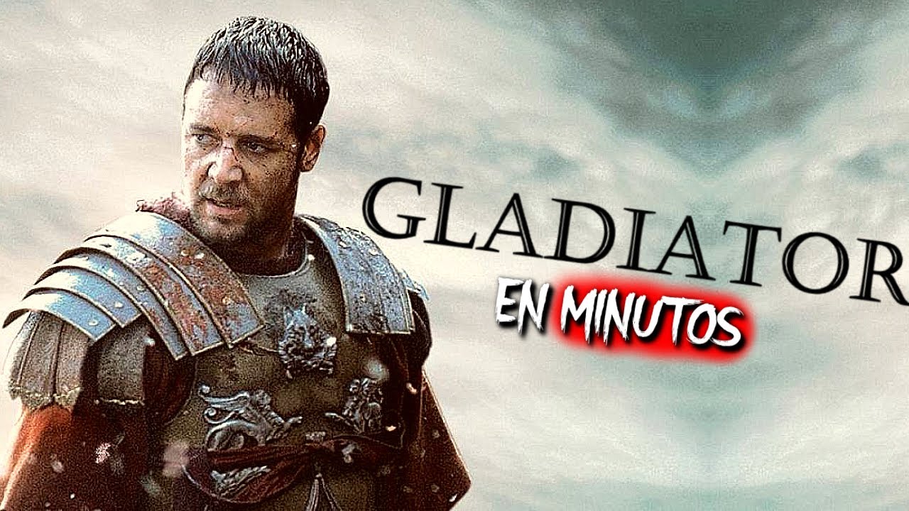 GLADIADOR (Resumen) EN MINUTOS