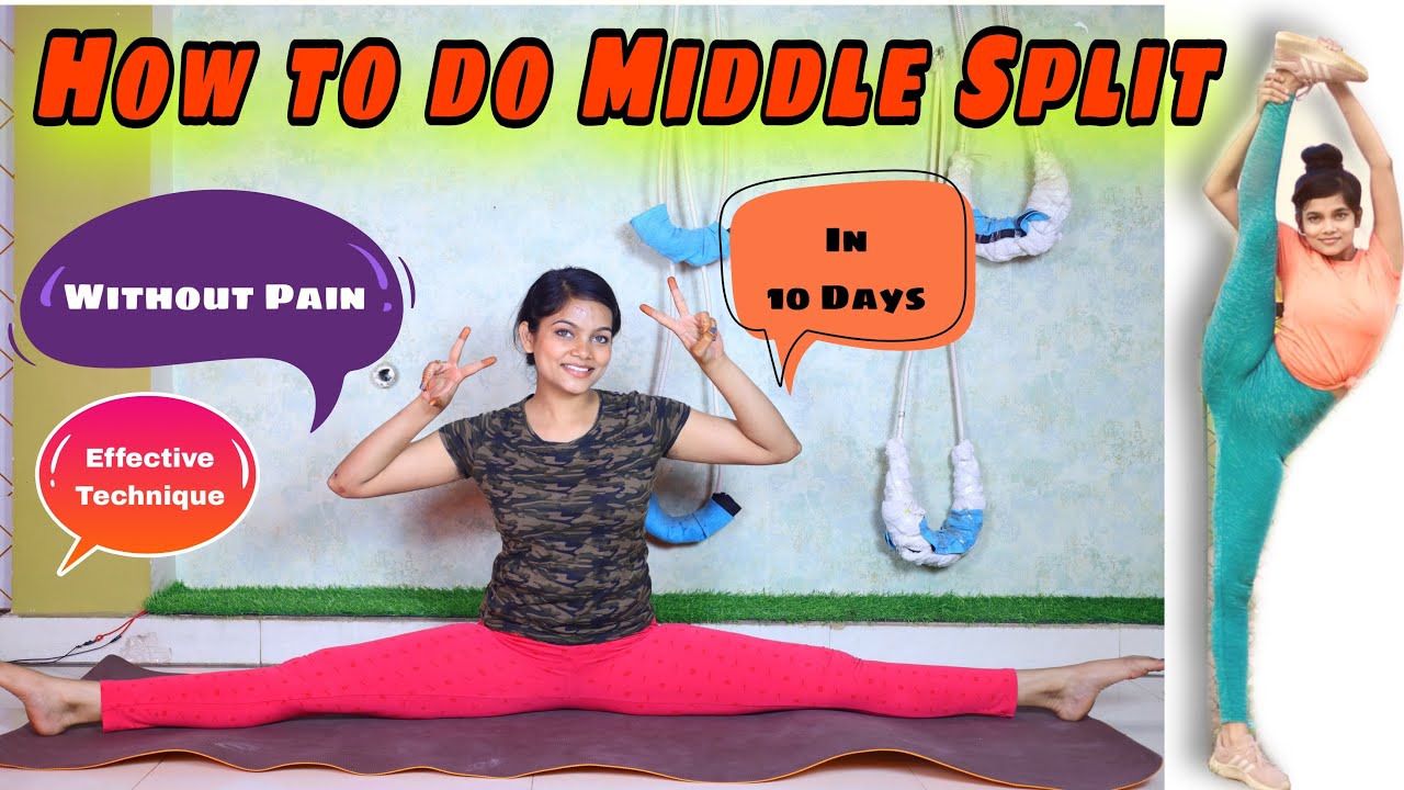 Full Split without pain | Full Split Easy Technique | Full Split कैसे करे | 5 Middle Split technique