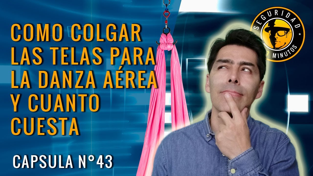 DANZA AÉREA, COMO ASEGURAR LAS TELAS DE LA FORMA CORRECTA Y CUANTO CUESTA...