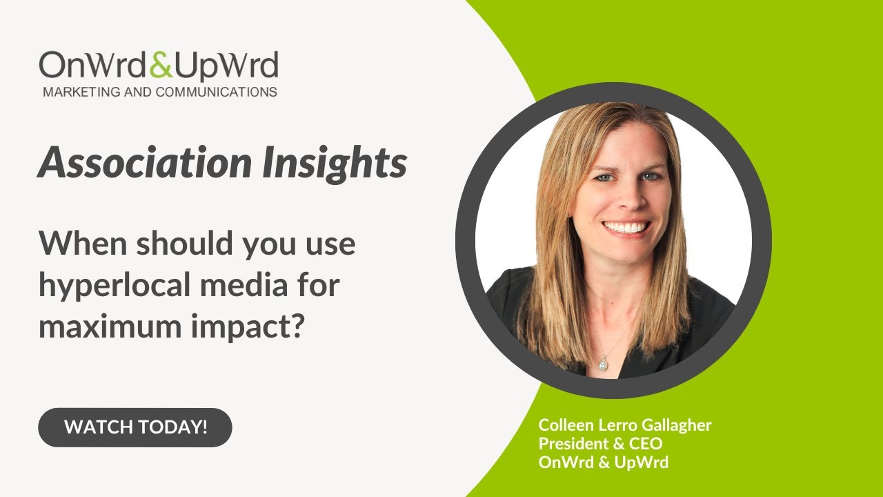 Association Insights: When should you use hyperlocal media for maximum impact?