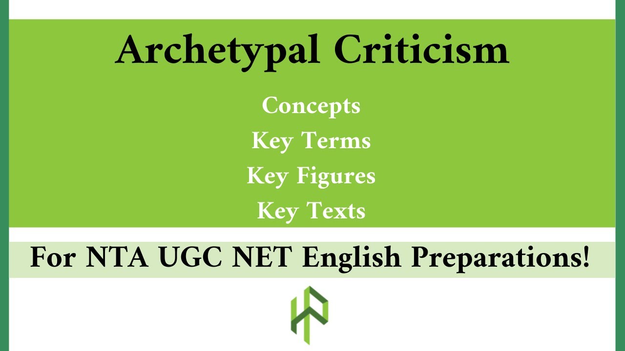 Archetypal Criticism- Major Concepts, Thinkers, & Texts I Myth Studies I Archetype Definition
