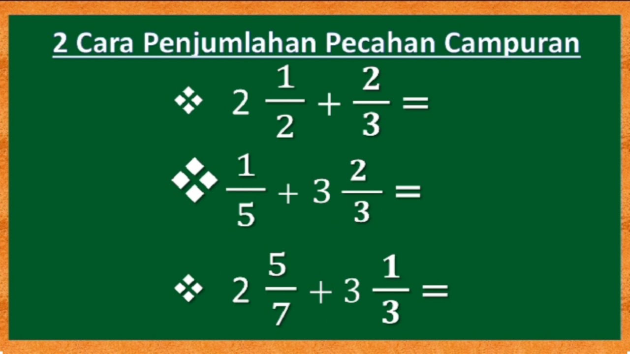 CARA MENGHITUNG PENJUMLAHAN PECAHAN CAMPURAN BEDA PENYEBUT #KELAS 5