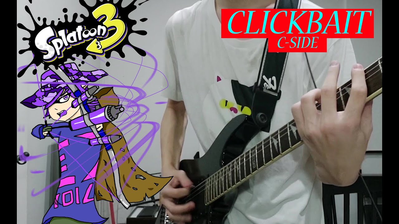 NEW SPLATOON MUSIC?! Clickbait by C-Side (DEMO) - [Splatoon 3] Guitar Cover!