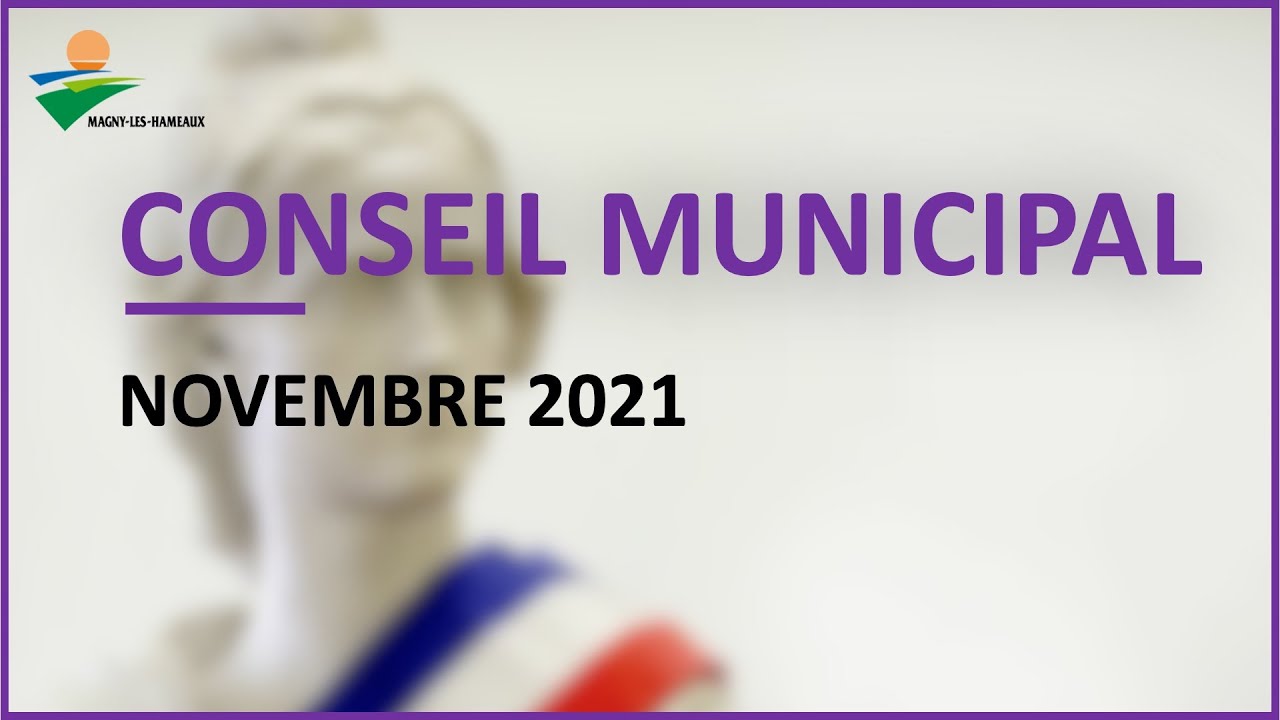 Conseil Municipal - Novembre 2021