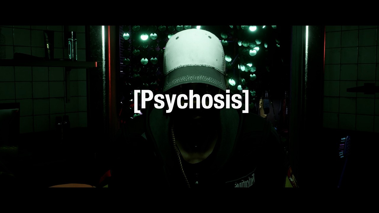 [Psychosis]