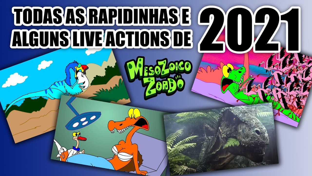 TODAS AS RAPIDINHAS (E ALGUNS LIVE ACTIONS) DO MESOZOICO ZOADO DE 2021! (com algumas curiosidades)