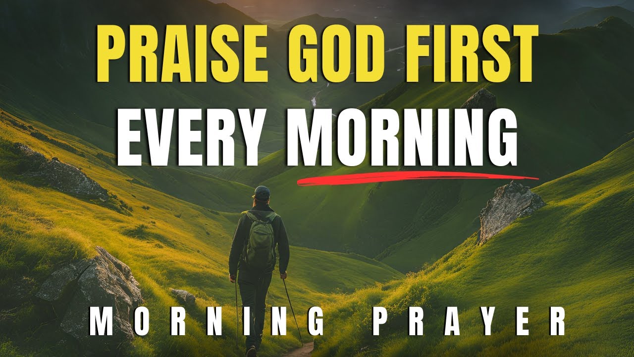 Pray This Before You Start Your Day: A Prayer to Start Your Day Right | Morning Prayer
