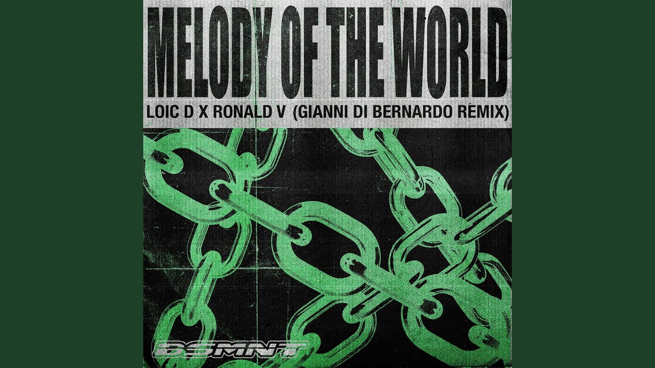 Melody Of The World (Gianni Di Bernardo Remix)