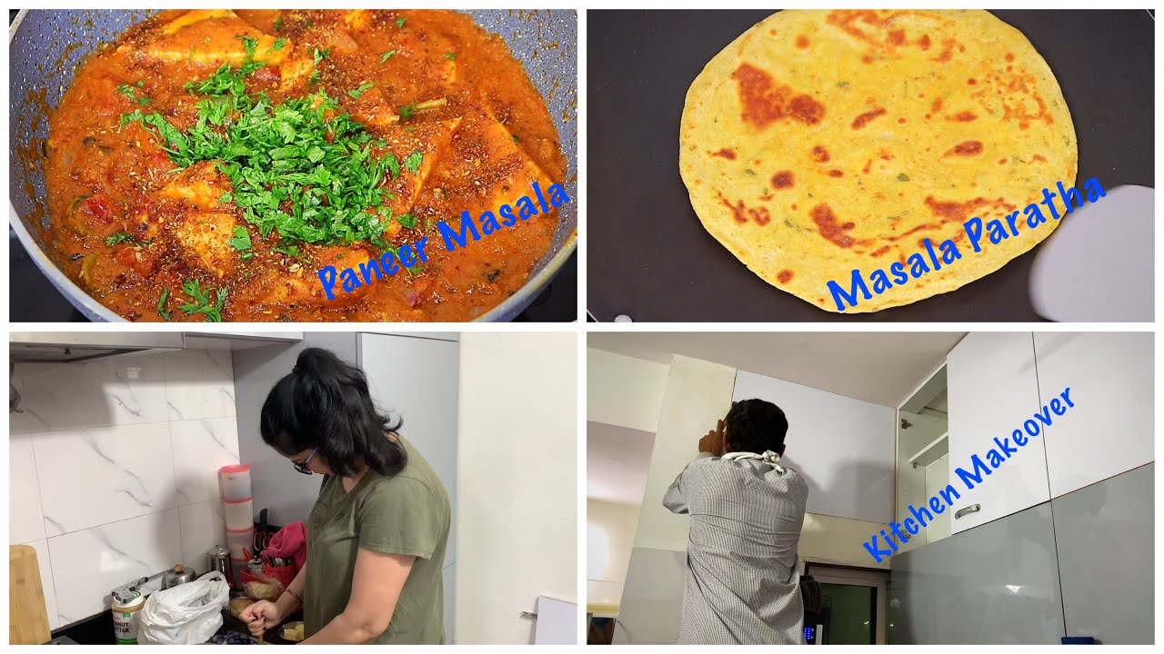 New Changes in Kitchen | Kitchen Makeover | Paneer Masala Recipe | Masala Paratha | Dinner Idea