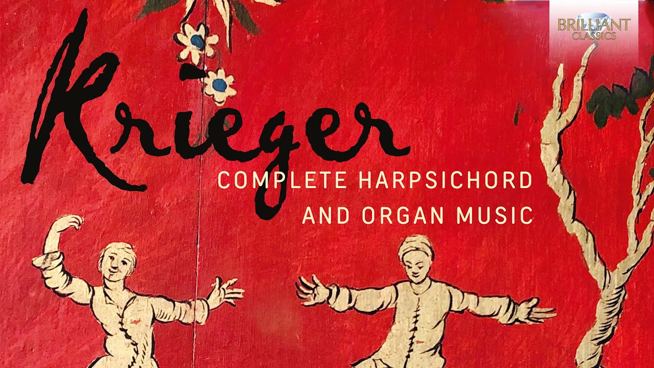 Krieger: Complete Harpsichord and Organ Music