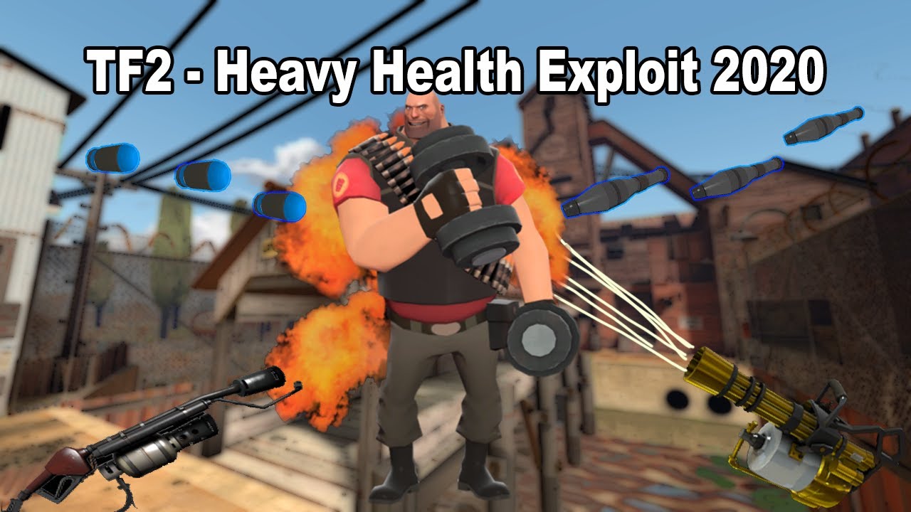 TF2 - Heavy Health Exploit 2020 (PATCHED)