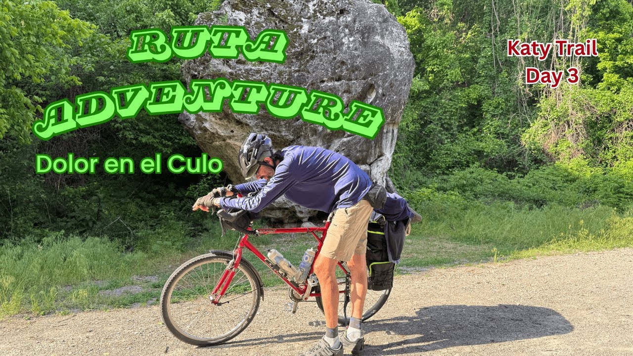 KATY Trail Día Tres: ¡Me duele todo el cuerpo! My Whole Body Hurts!