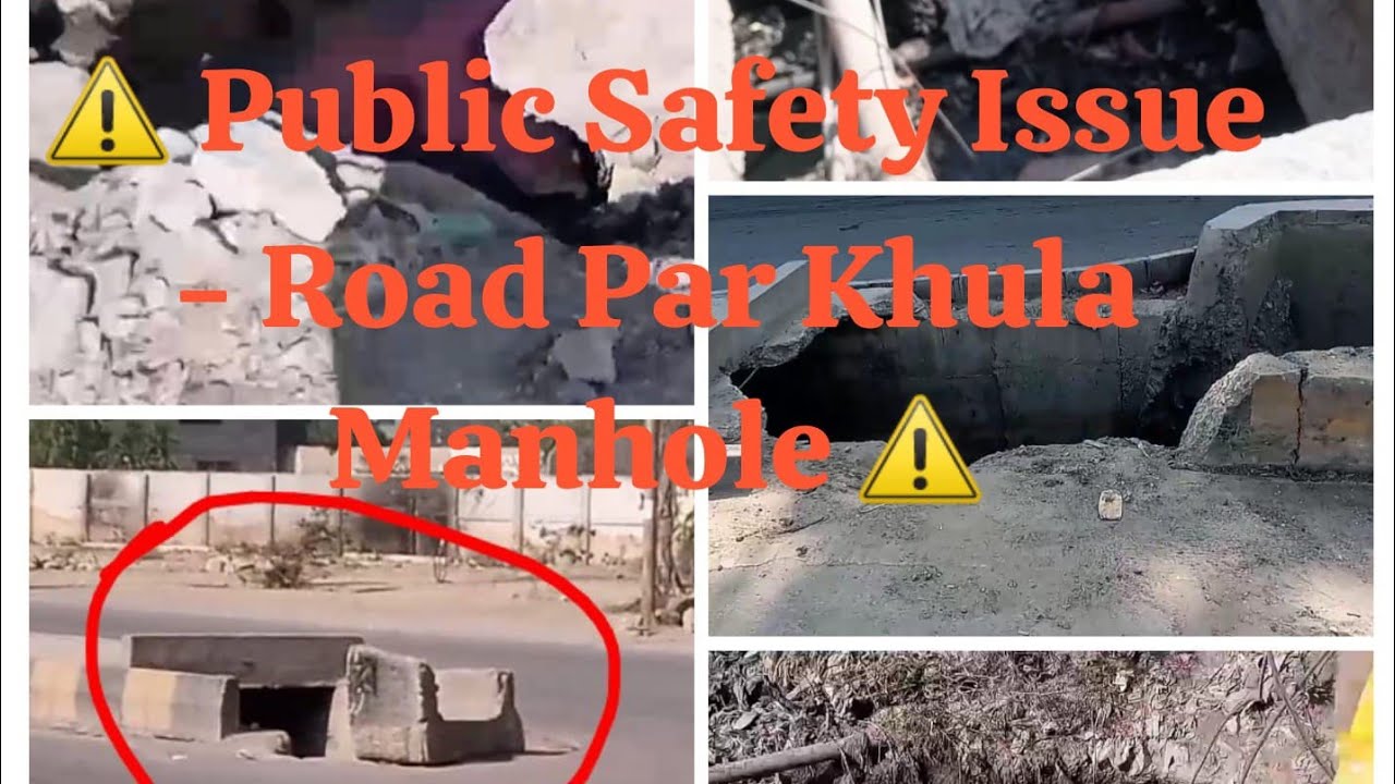 Kiya Intizar Hai Kisi Accident Ka? Road Par Khula Manhole, Kisi Ki Jaan Jaa Sakti Hai. #public 