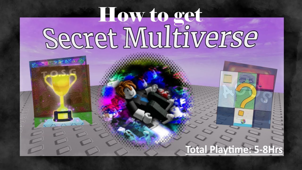 How to Get Secret Multiverse in Secret Universe