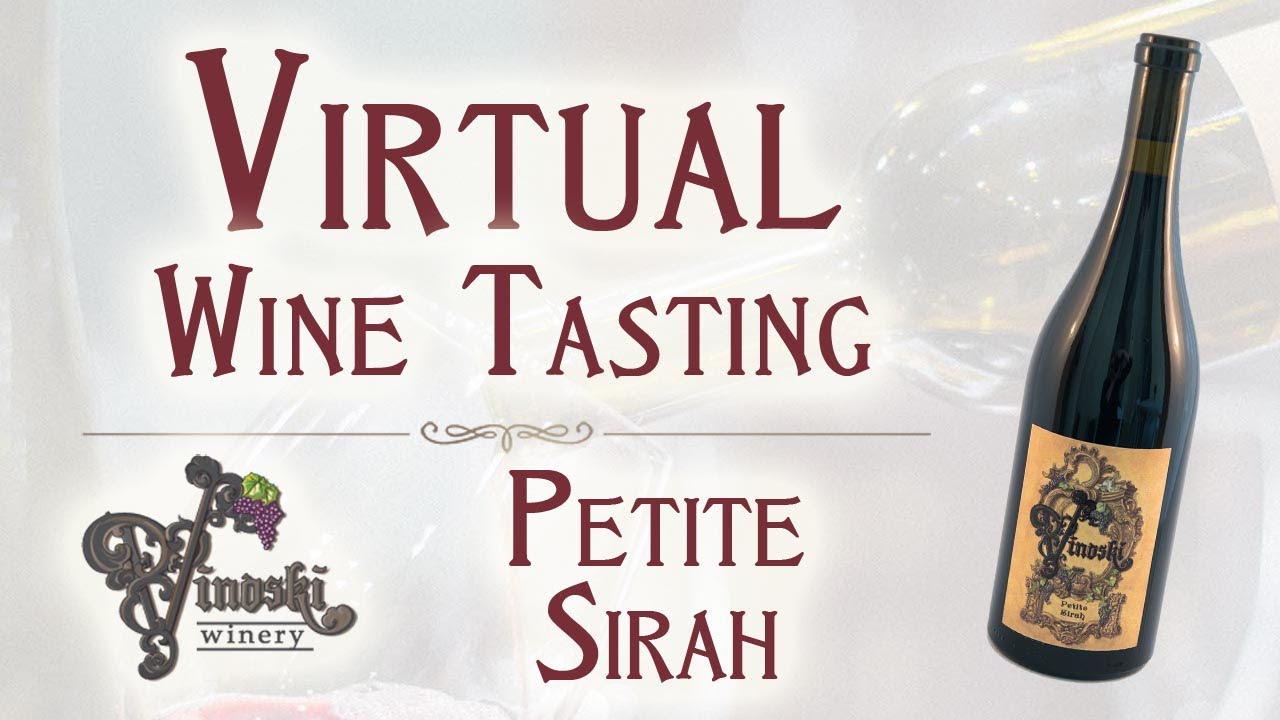 Petite Sirah Virtual Wine Tasting | Vinoski Winery near Pittsburgh, Pennsylvania
