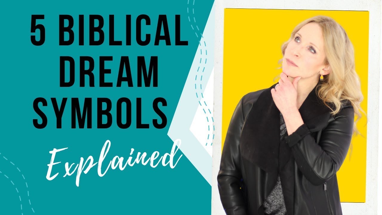 5 Biblical Dream Symbols Explained!