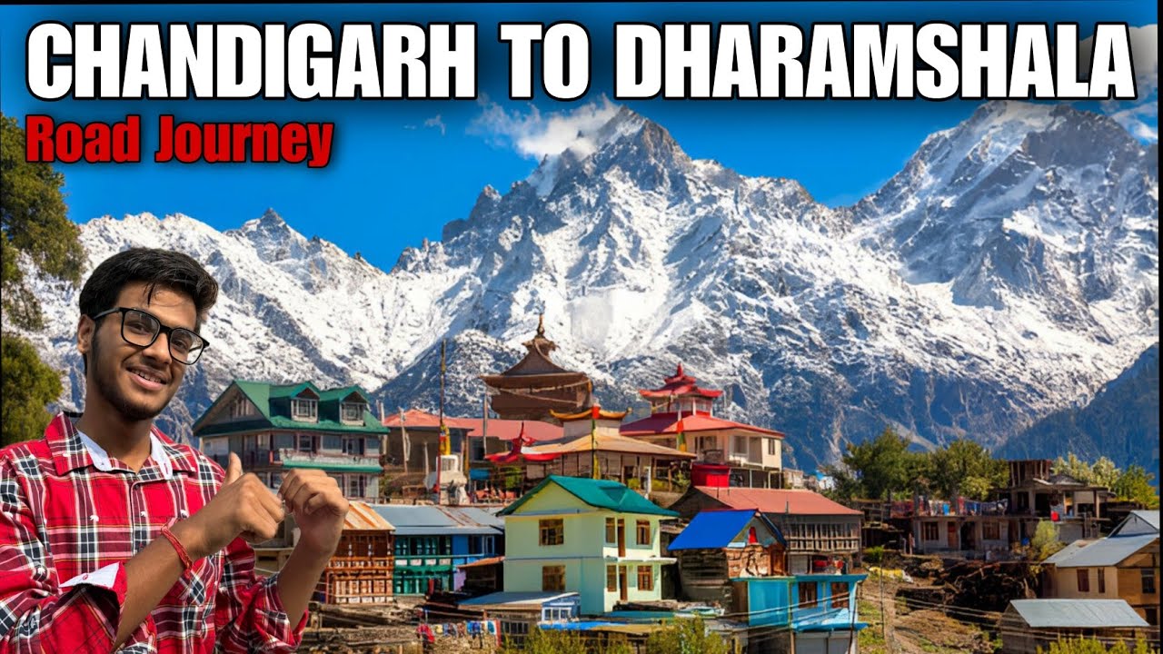 Chandigarh to Dharamshala | Road Journey