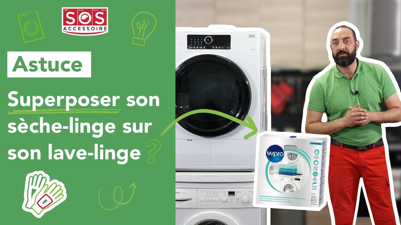 😎 Comment superposer un sèche-linge sur un lave-linge ? Astuces et Conseils pour la maison !