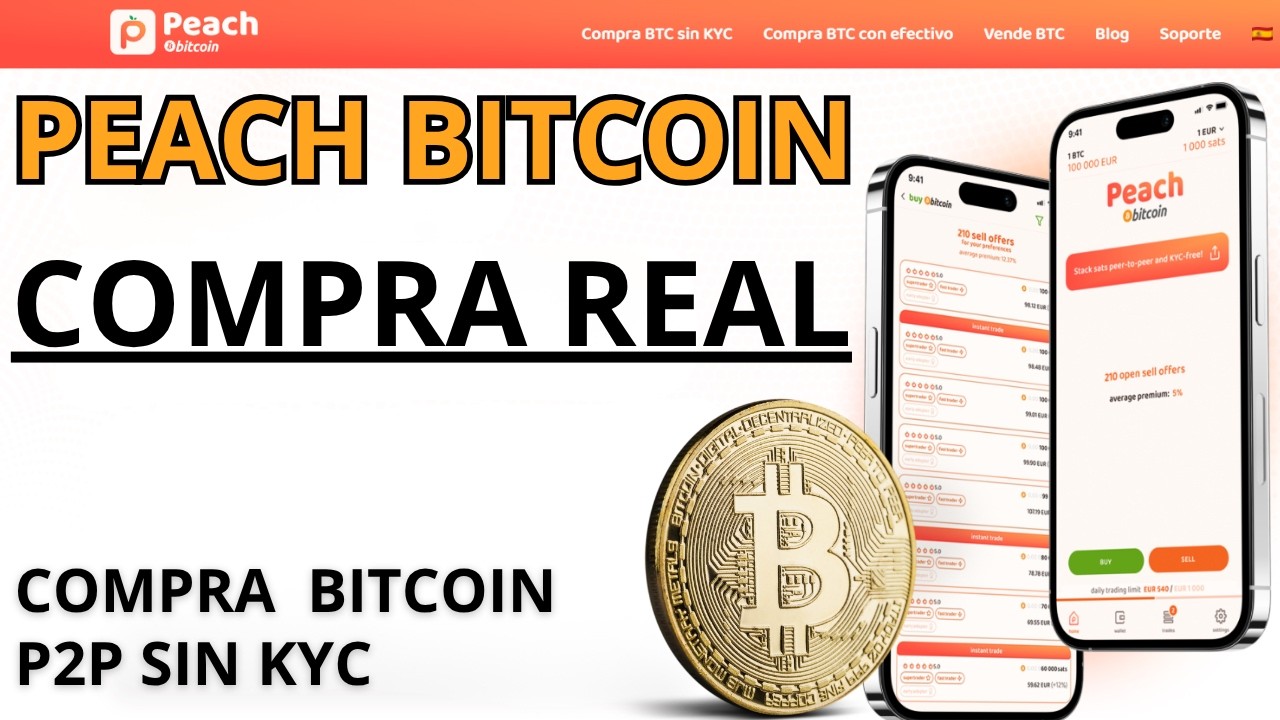 Peach Bitcoin🍑 | Compra Real Paso a Paso (P2P sin KYC)
