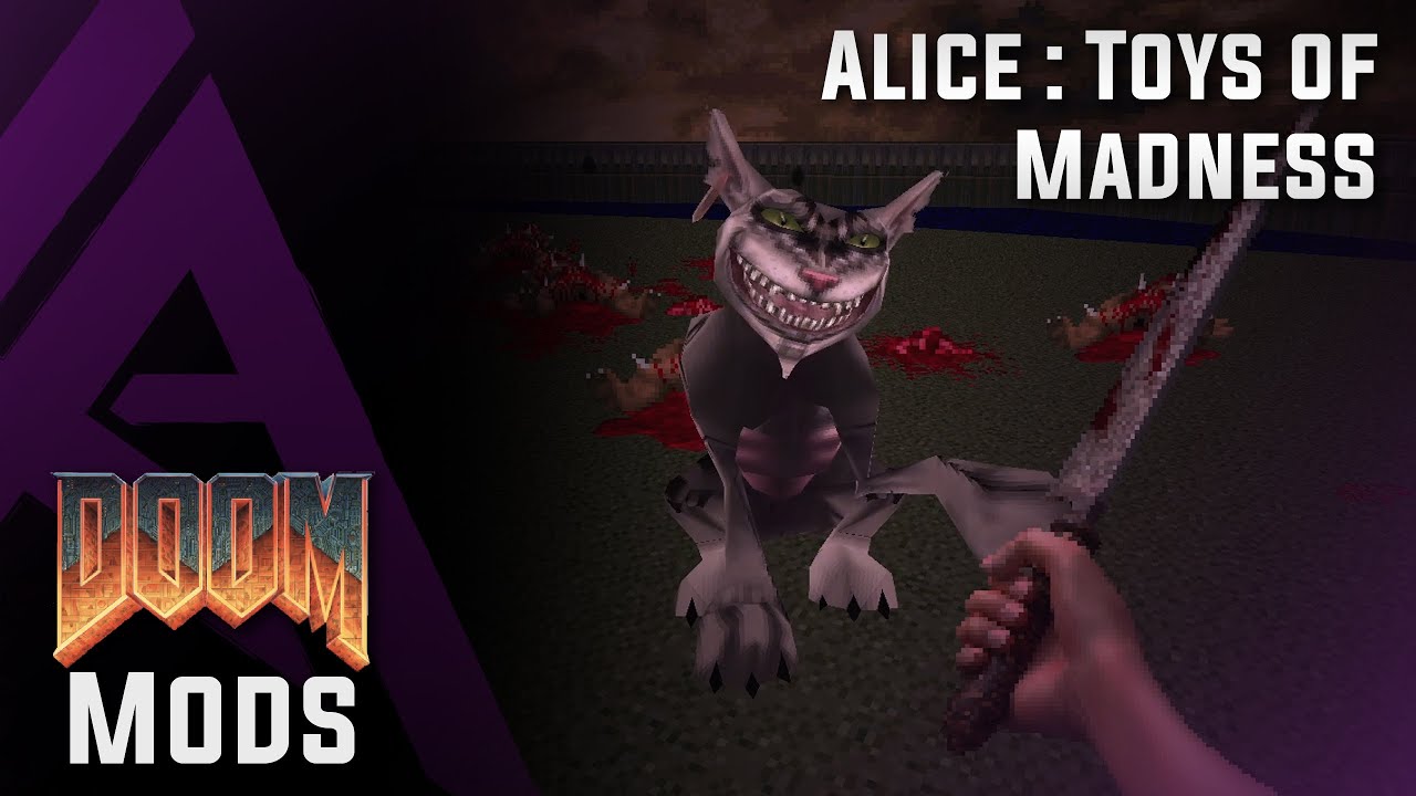 Doom Mods - Alice : Toys of Madness - Madness Returns